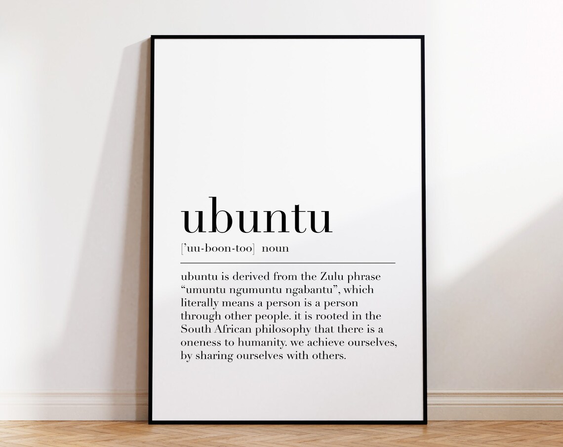 Ubuntu Ubuntu Print Ubuntu Poster Ubuntu Definition Print Ubuntu Motivational Quote Poster Wall Art Decor Wall Art