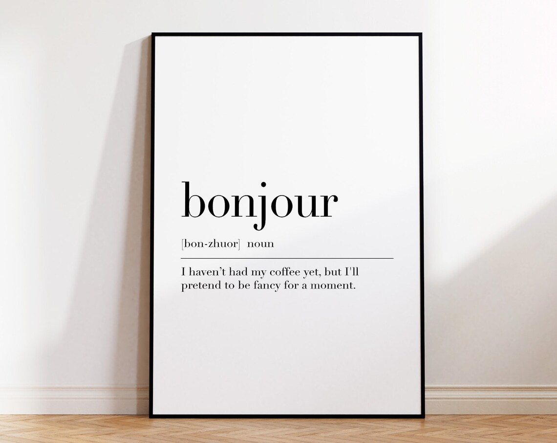 Gift For Bonjour Bonjour Definition Print Bonjour Wall Art Bonjour Poster Bonjour Print Bonjour Gift Home Decor - Image 4