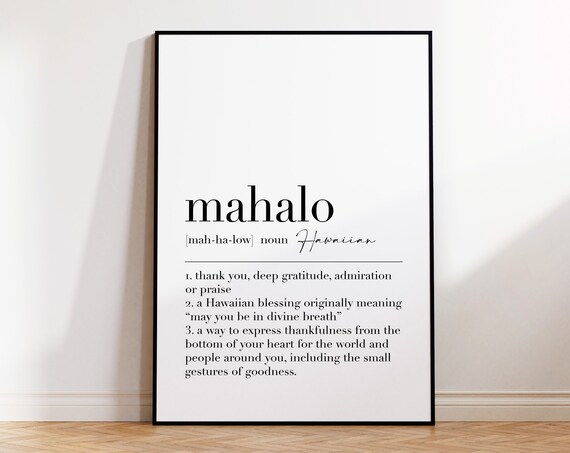 Mahalo Mahalo Poster Mahalo Print Mahalo Definition Print Hawaiian Wall Decor Mahalo Quote Print Art