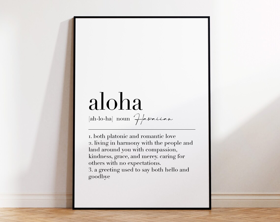 Aloha Definition Print Aloha Print Aloha Poster Hawaiian Wall Art Quote Print Hawaiian Decor Inspirational Wall Decor