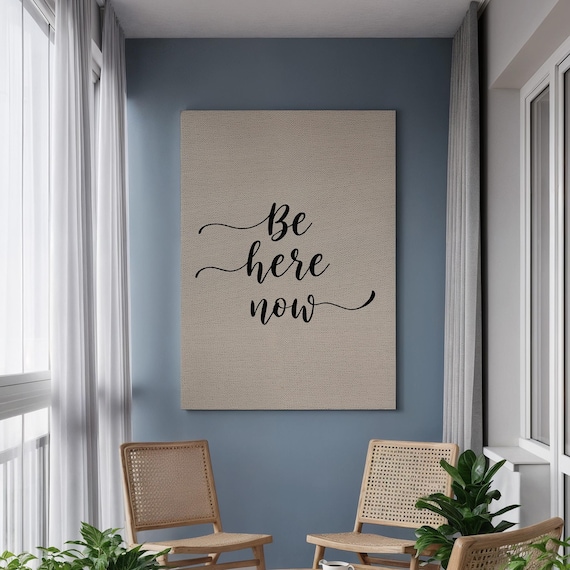 Be Here Now Hand Lettering Script Mindfulness Poster On Beige
