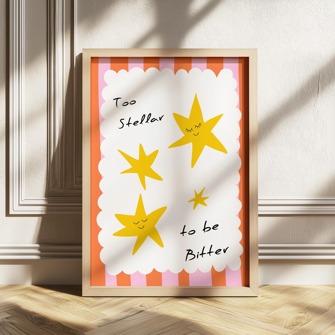 Too Stellar To Be Bitter Smiling Stars Quote Poster Orange Pink