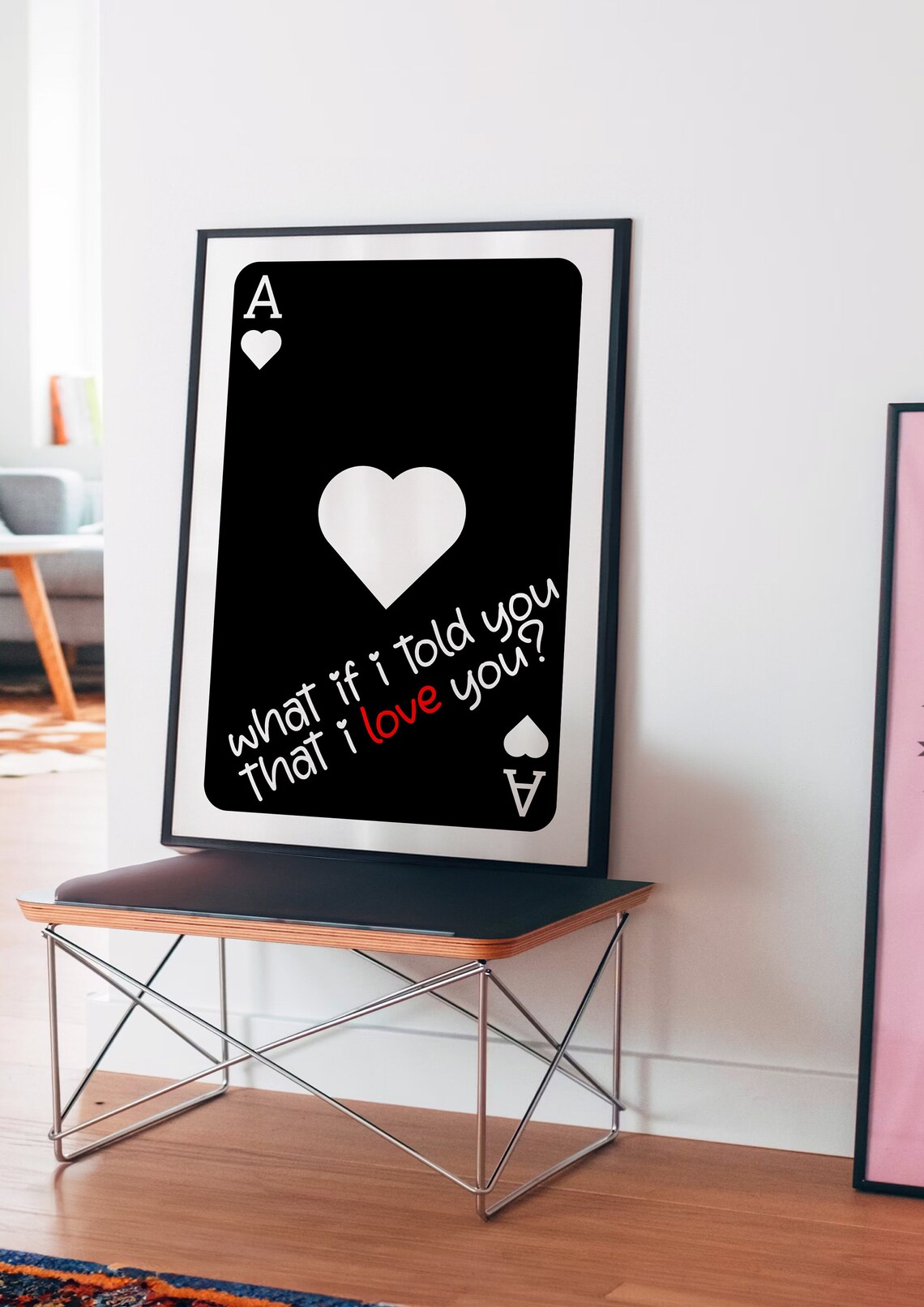 Ace Of Hearts What If I Told You That I Love You Quote Poster - Image 3