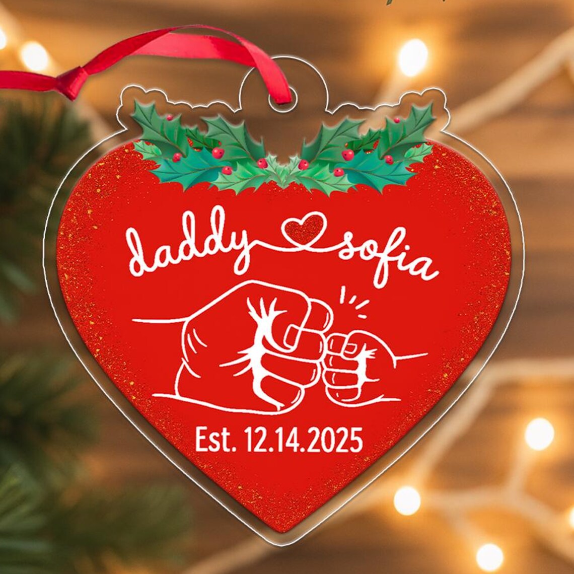 Daddy and Sofia Fist Bump Heart Ornament Established 2025 Christmas Print