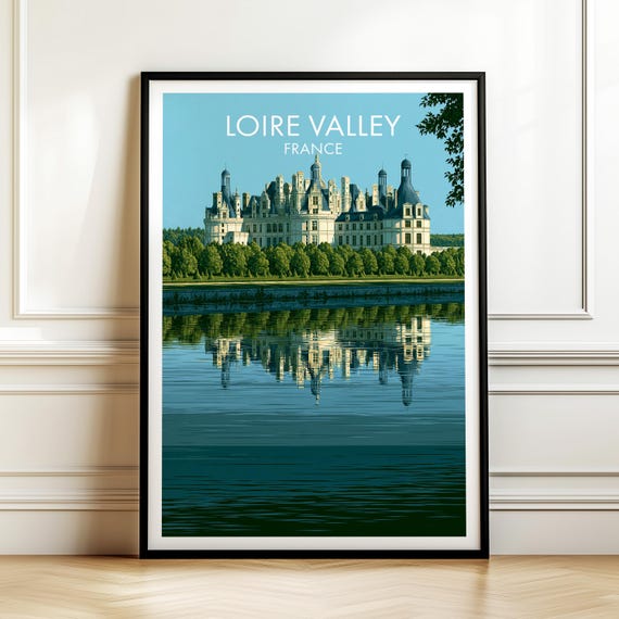 Loire Valley France Travel Poster Vintage Europe Wall Art Print For Home Decor