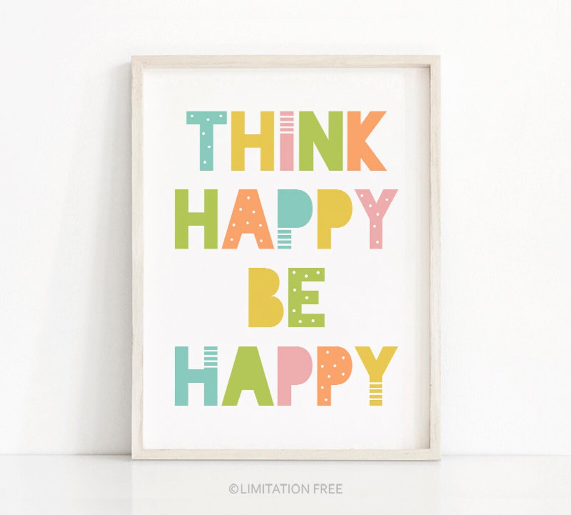 Be Happy Nursery Quote Art Print for Kids Rooms