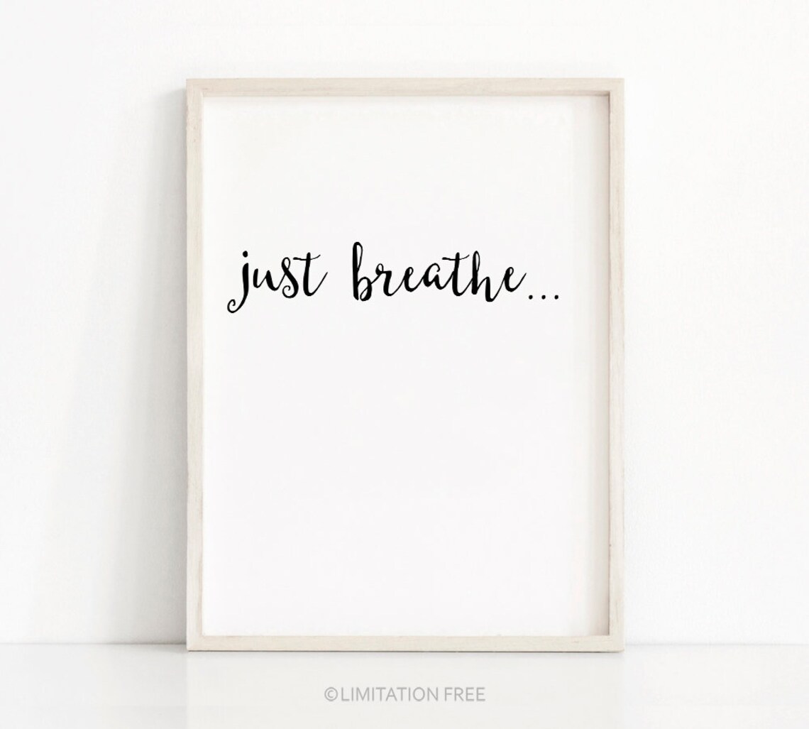 Just Breathe Minimalist Quote Art Print, Typography