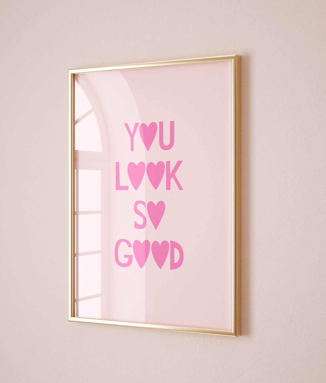You Look So Good Pink Heart Lettering Self Love Quote Poster - Image 2