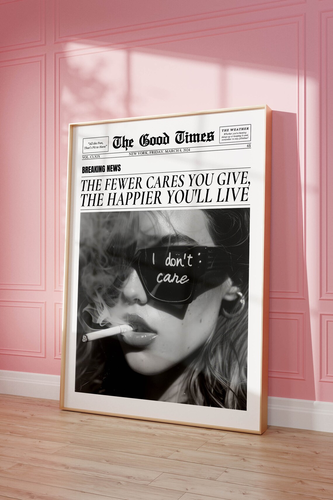 The Good Times Newspaper Sassy Sunglasses Attitude Wall Poster