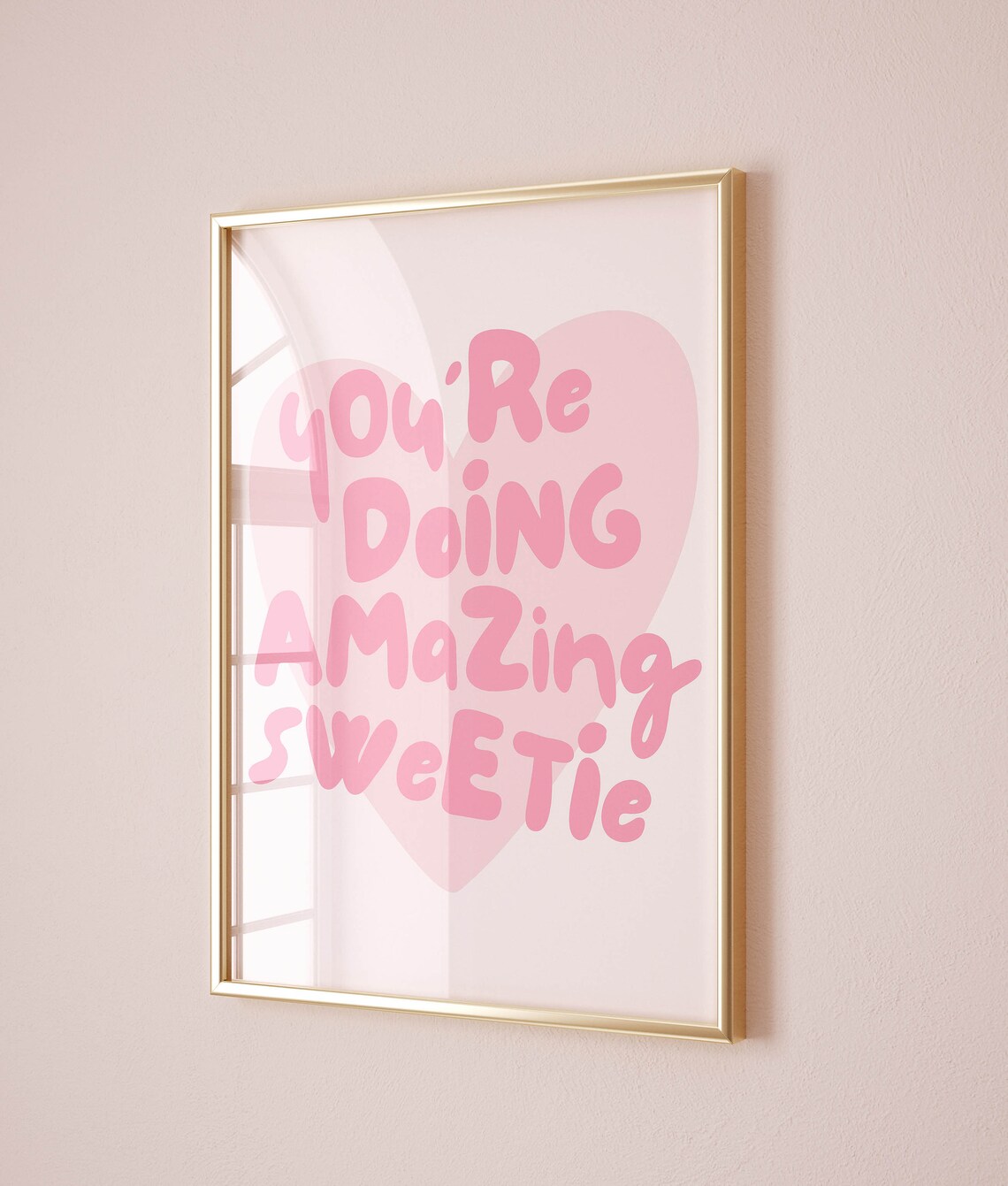 Youre Doing Amazing Sweetie Inspirational Quote Art Print