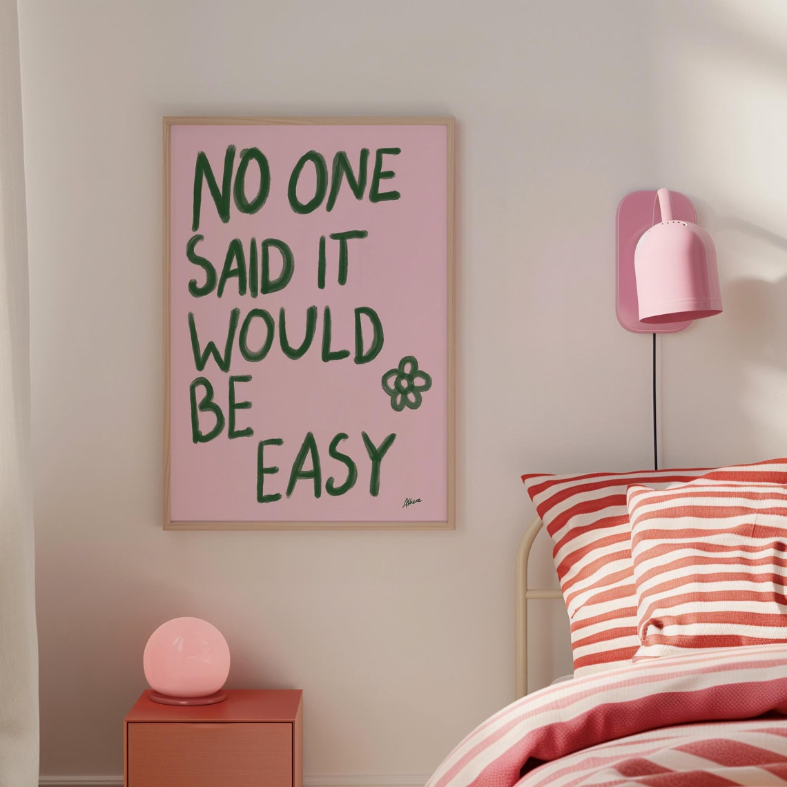 No One Said It Would Be Easy Soft Pink Motivational Quote Poster