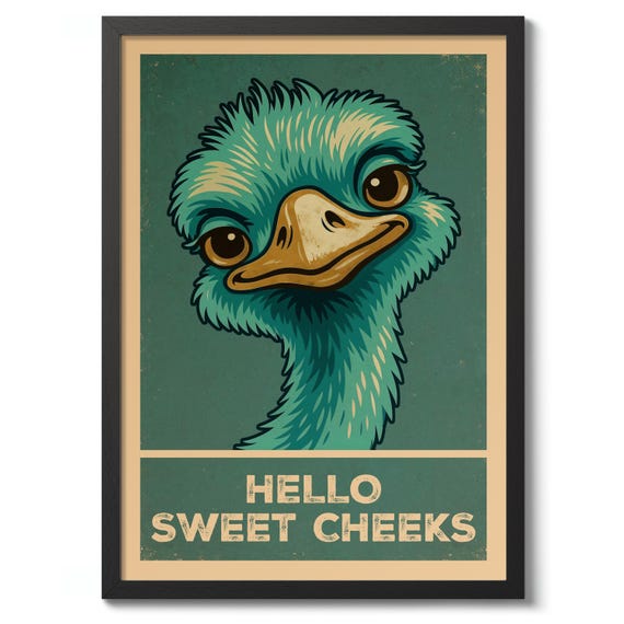 Hello Sweet Cheeks Ostrich Funny Bathroom Typography Print Wall Art Poster Decor