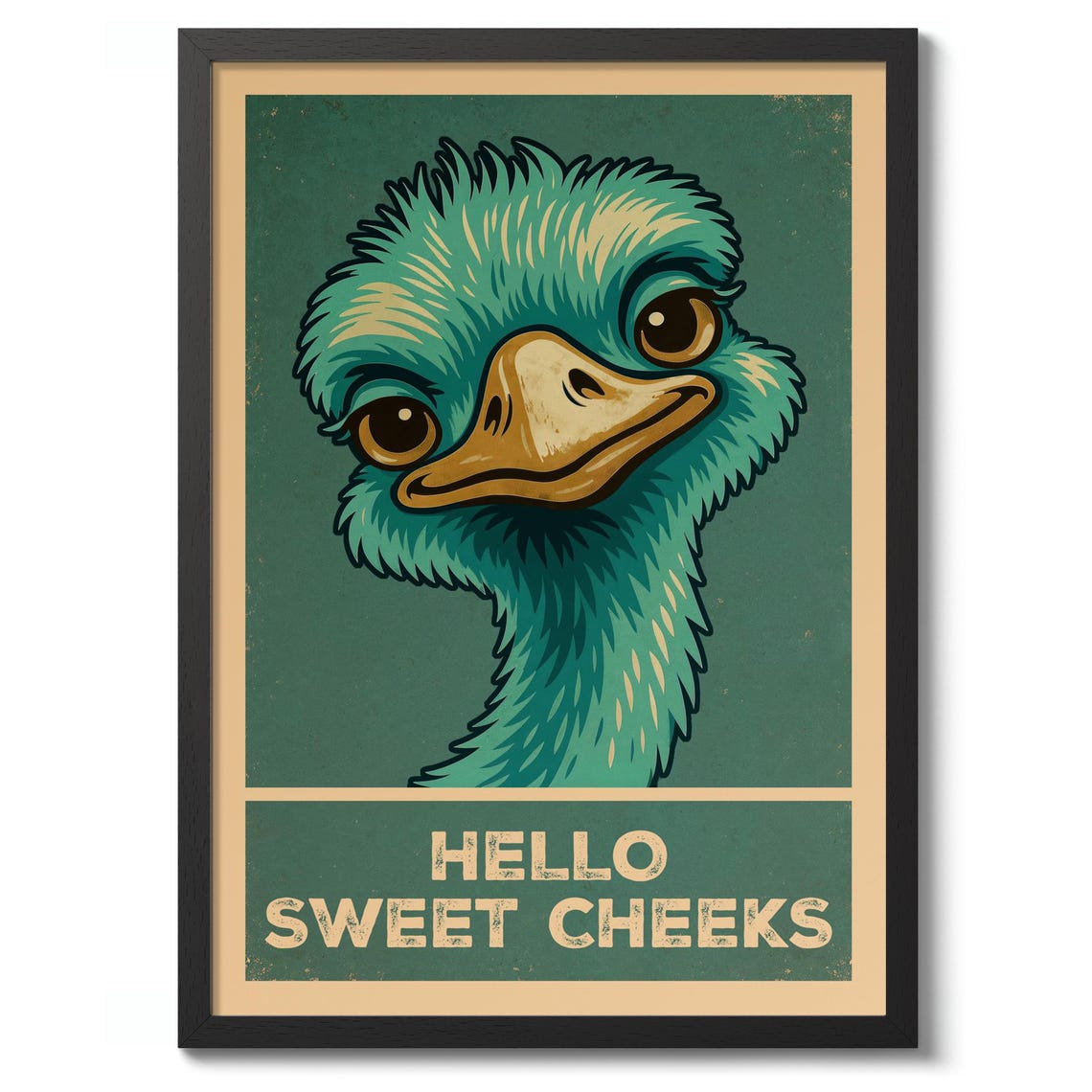 Hello Sweet Cheeks Funny Ostrich Face Vintage Bathroom Poster
