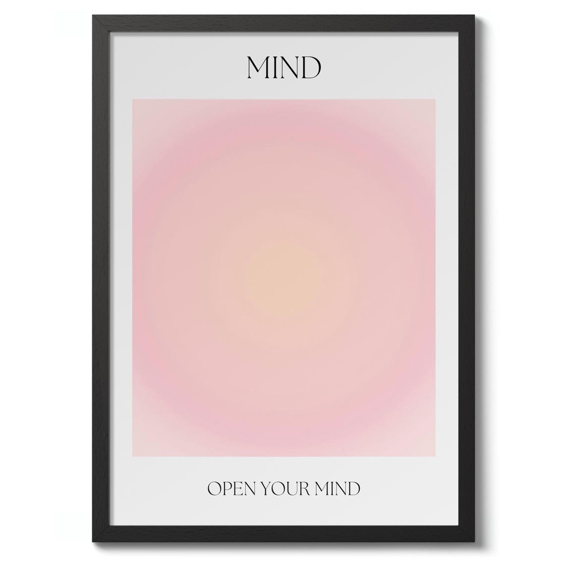 Open Your Mind Pink Aura Gradient Minimalist Wellness Quote Poster