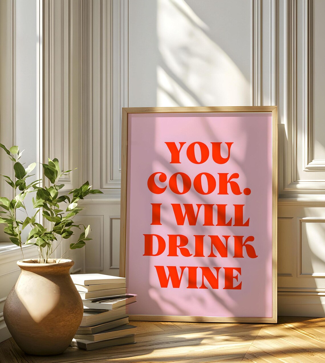 You Cook I Will Drink Wine, Kitchen Decor - Image 6