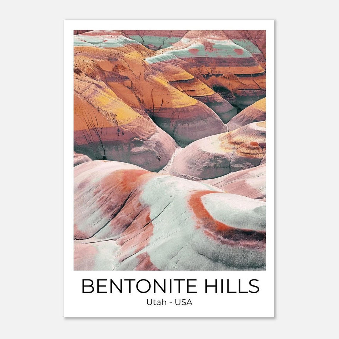 Bentonite Hills Utah Pastel Rainbow Striped Desert Travel Poster