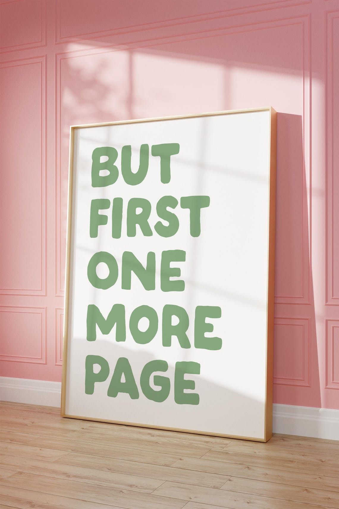 But First One More Page Sage Green Bookish Reader Quote Poster