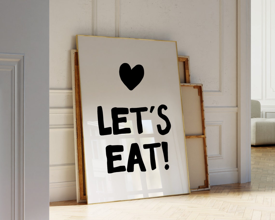 Lets Eat Black Heart Kitchen Hand Lettered Quote Wall Poster - Image 3