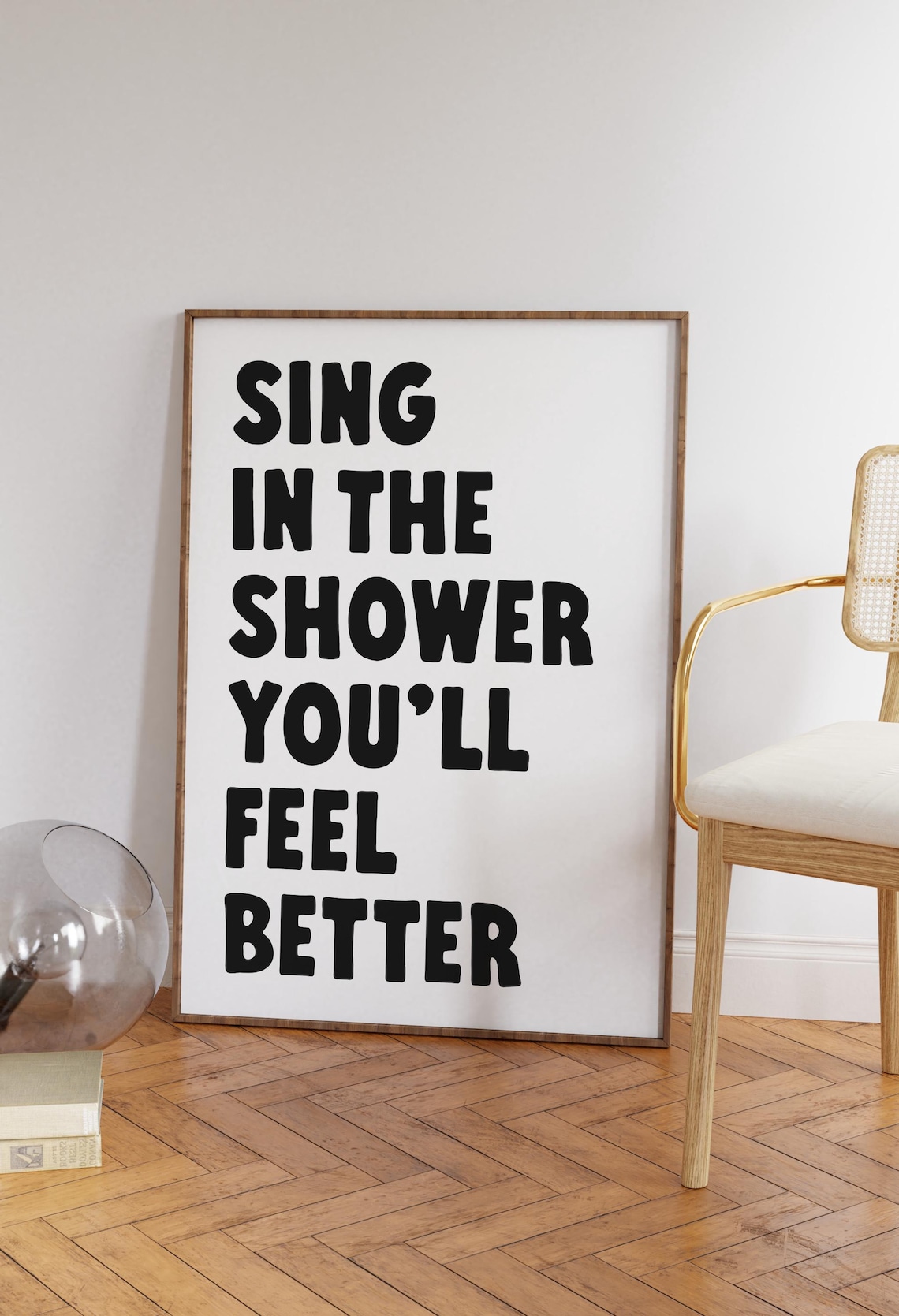 Sing In The Shower Youll Feel Better Bold Quote Poster Wall Decor