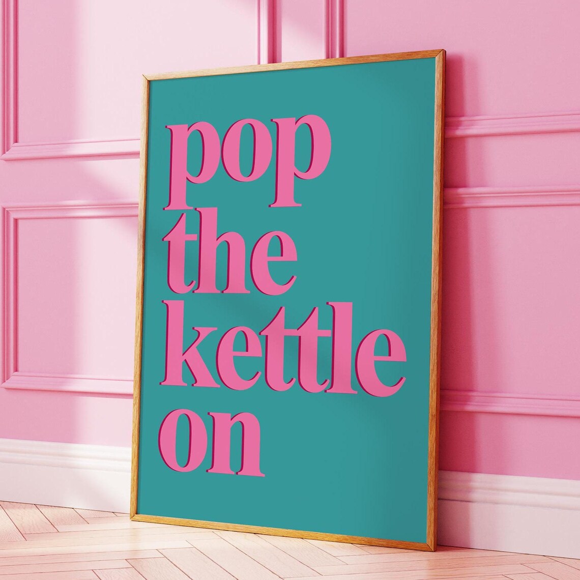 Pop The Kettle On Colourful Kitchen Art Print