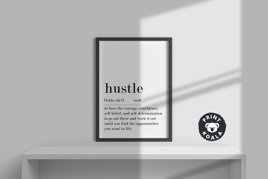 Hustle Definition Hustle Poster Home Print Motivational Prints Bedroom Wall Art Inspirational Art Funny Quote Prints - Image 2