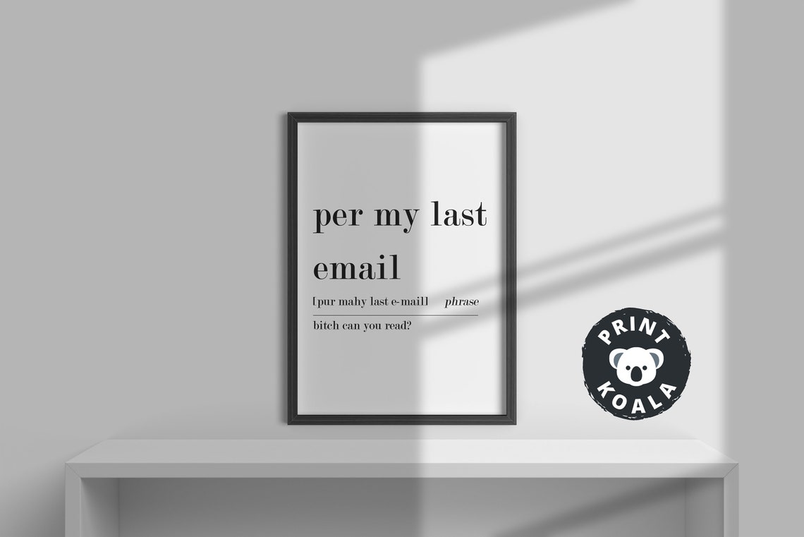Per My Last Email Funny Office Definition Phrase Humor Poster - Image 2