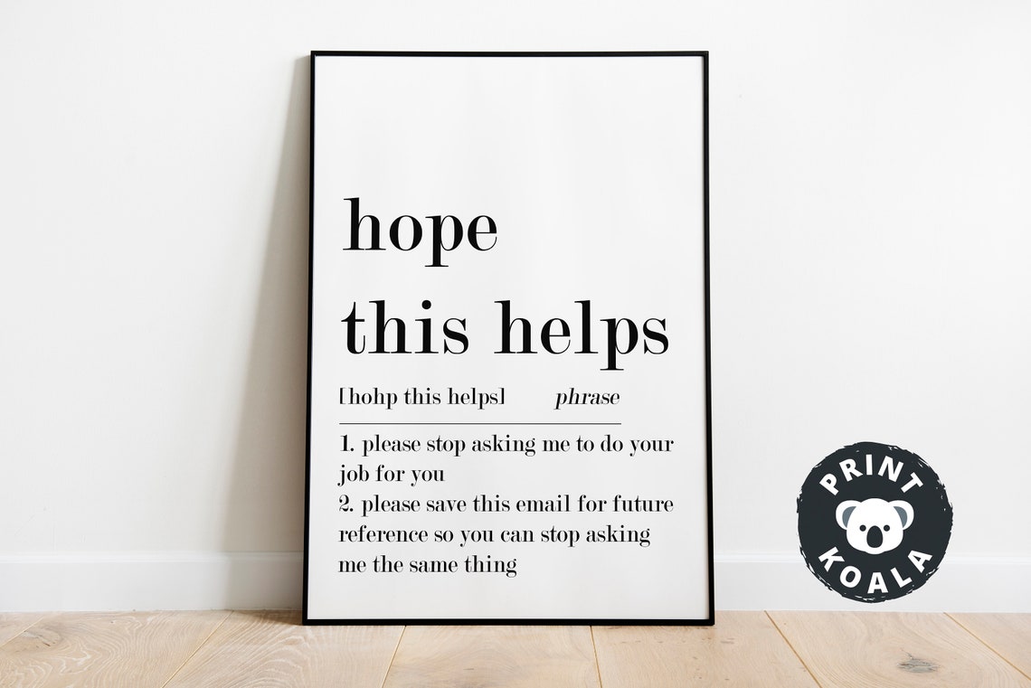 Hope This Helps Funny Office Phrase Definition Work Humor Wall Poster - Image 5