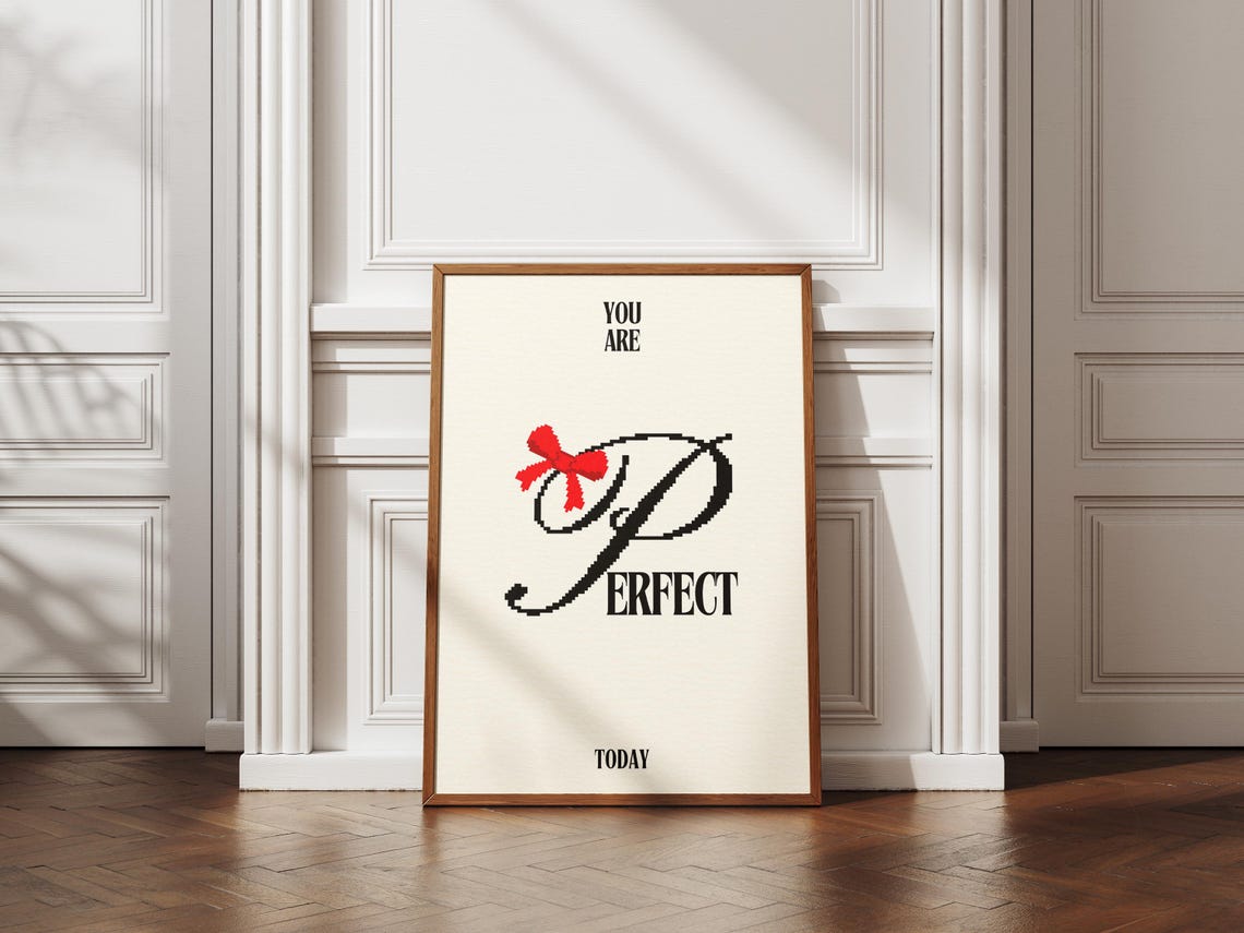 You Are Perfect Today Red Bow Pixel Motivational Quote Poster