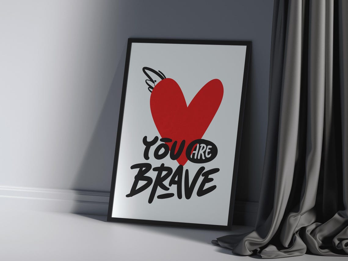You Are Brave Bold Winged Red Heart Hand Lettered Quote Poster - Image 3