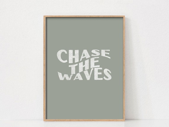 Beach Sayings Chase The Wave Boho Art Print