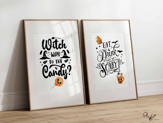 Funny Halloween Quote Set Witch Way Candy Eat Drink Be Scary Poster