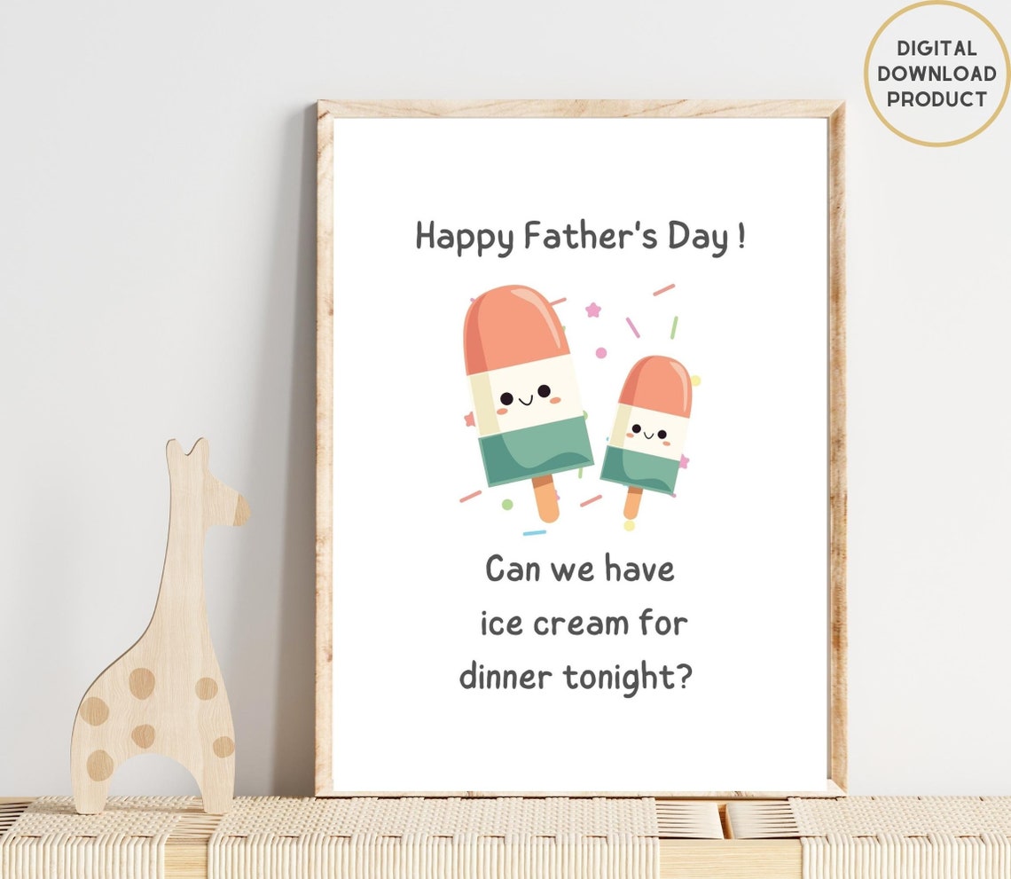 Happy Father's Day Ice Cream for Dinner Funny Pun Quote Poster