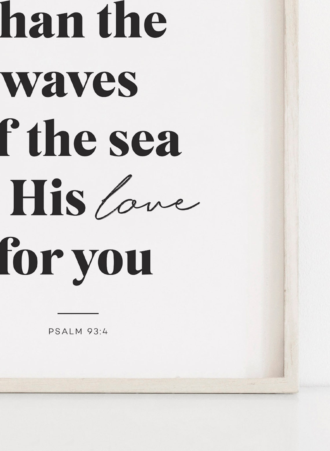 Mightier Than The Waves Psalm 93 4 Scripture Love Quote Poster - Image 2