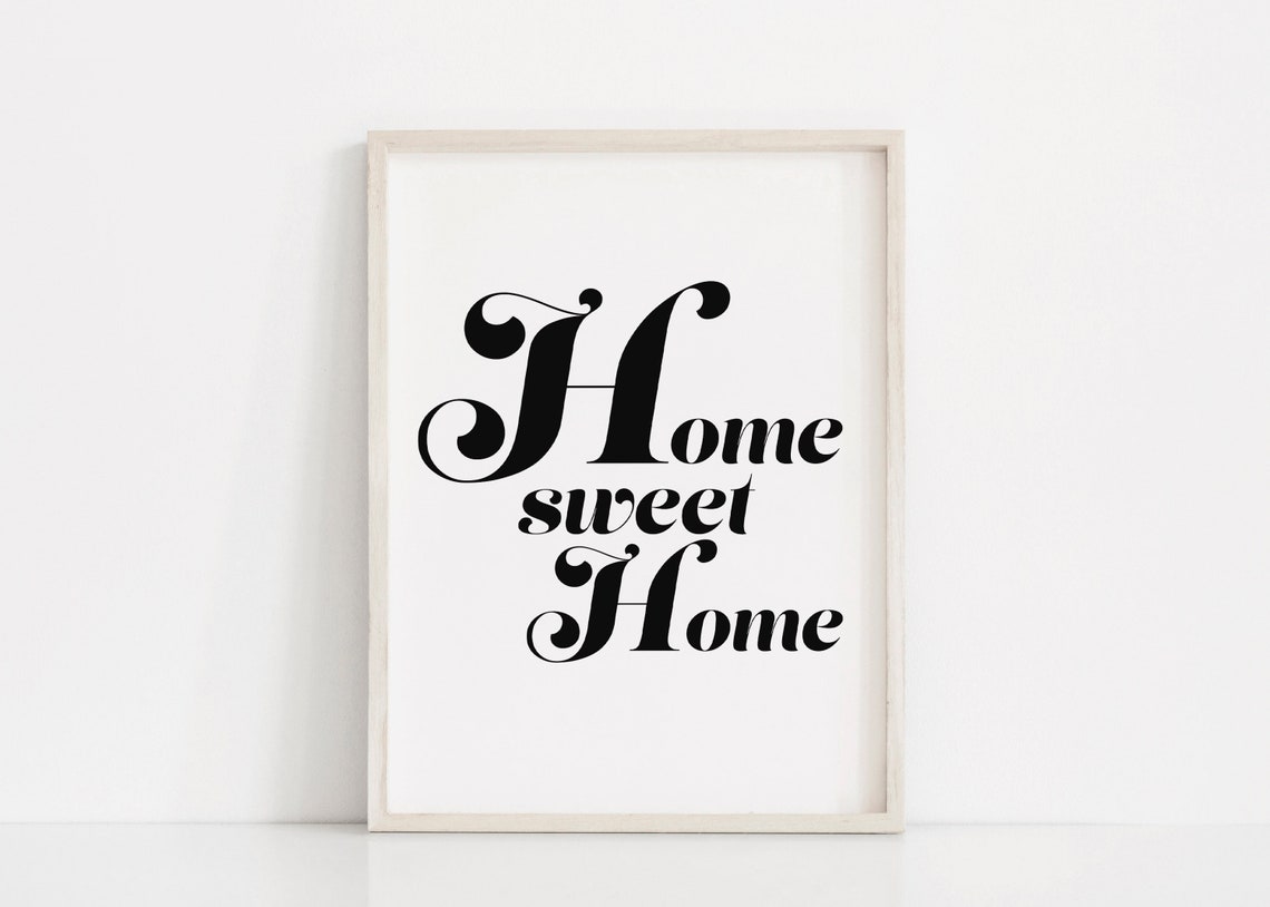 Home Sweet Home Elegant Script Calligraphy Quote Home Poster