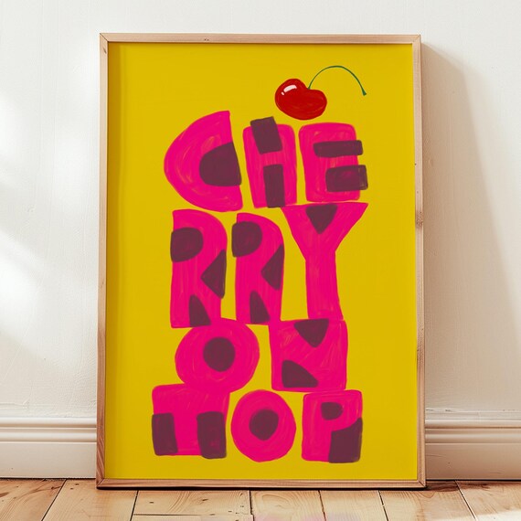 Cherry On Top Hot Pink Typography Pop Art Kitchen Poster Decor