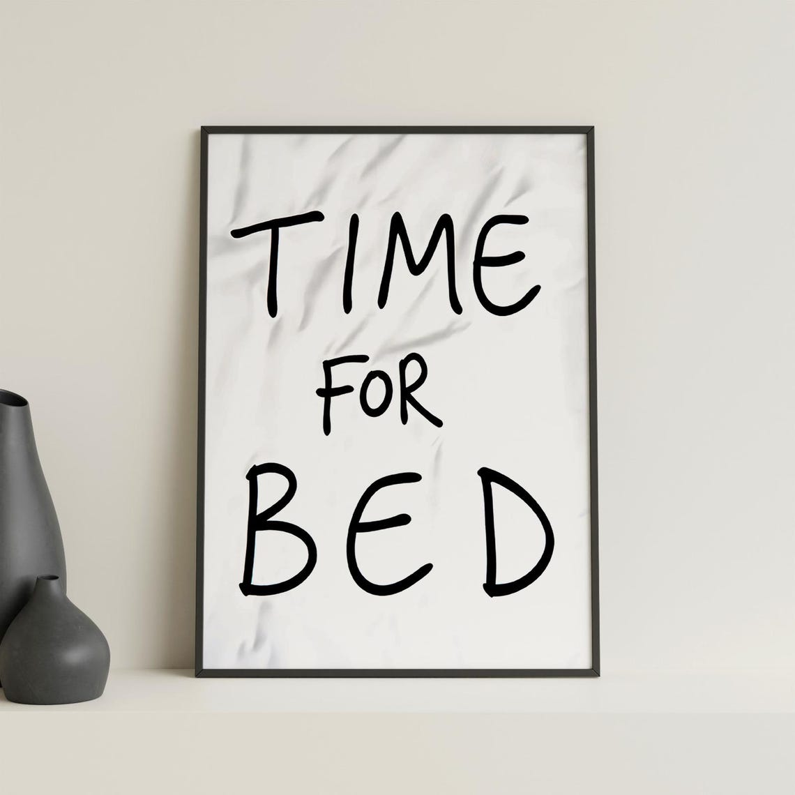 Time for Bed Handwritten Quote Typography Minimal Bedroom Decor Poster