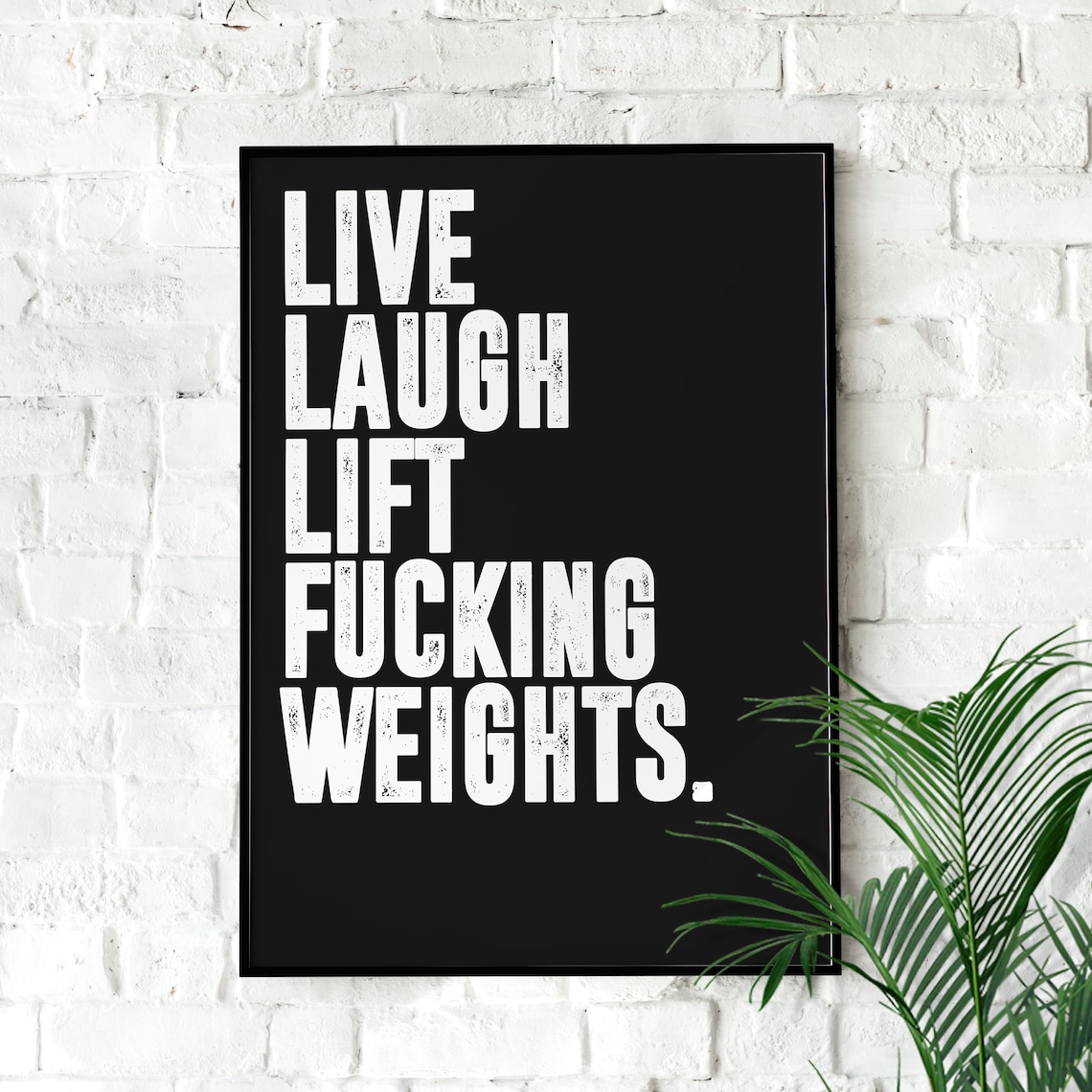 Live Laugh Lift - Home Gym Motivational Poster