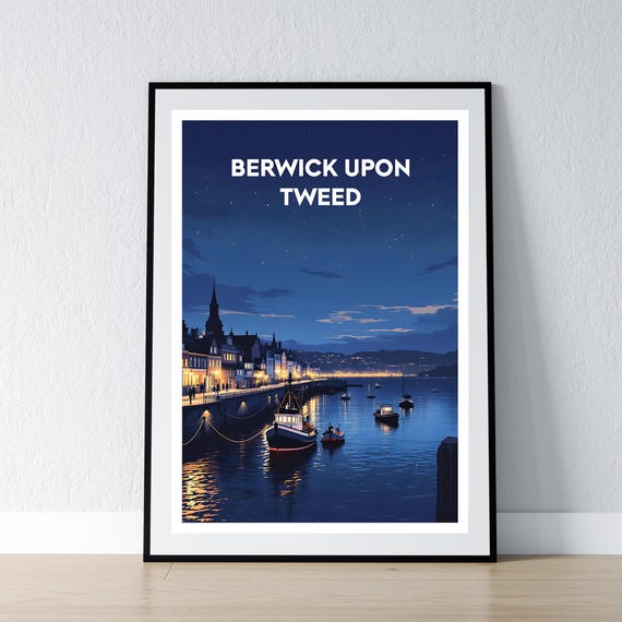 Berwick Upon Tweed Poster Print Northumberland Wall Art Gift Travel Home Decor Illustration