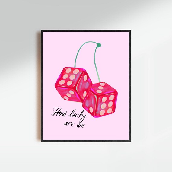 How Lucky Are We Print Cute Stuff For Bedroom Pink Wall Prints Lucky Girl Wall Art College Apartment Decor Cherry Dice Print Preppy