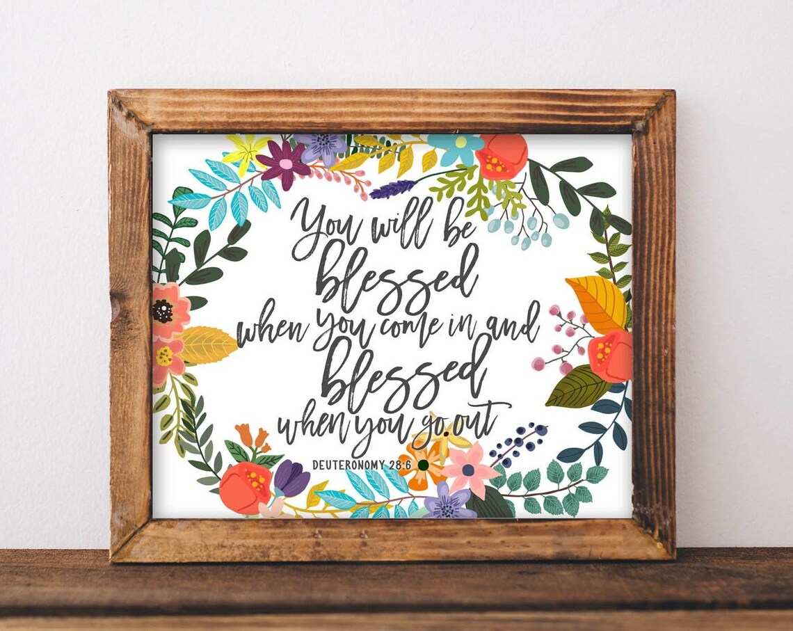 Wall Art You Will Be Blessed When Come In And Go Out Deuteronomy 286 Bible Scripture Quote Verse