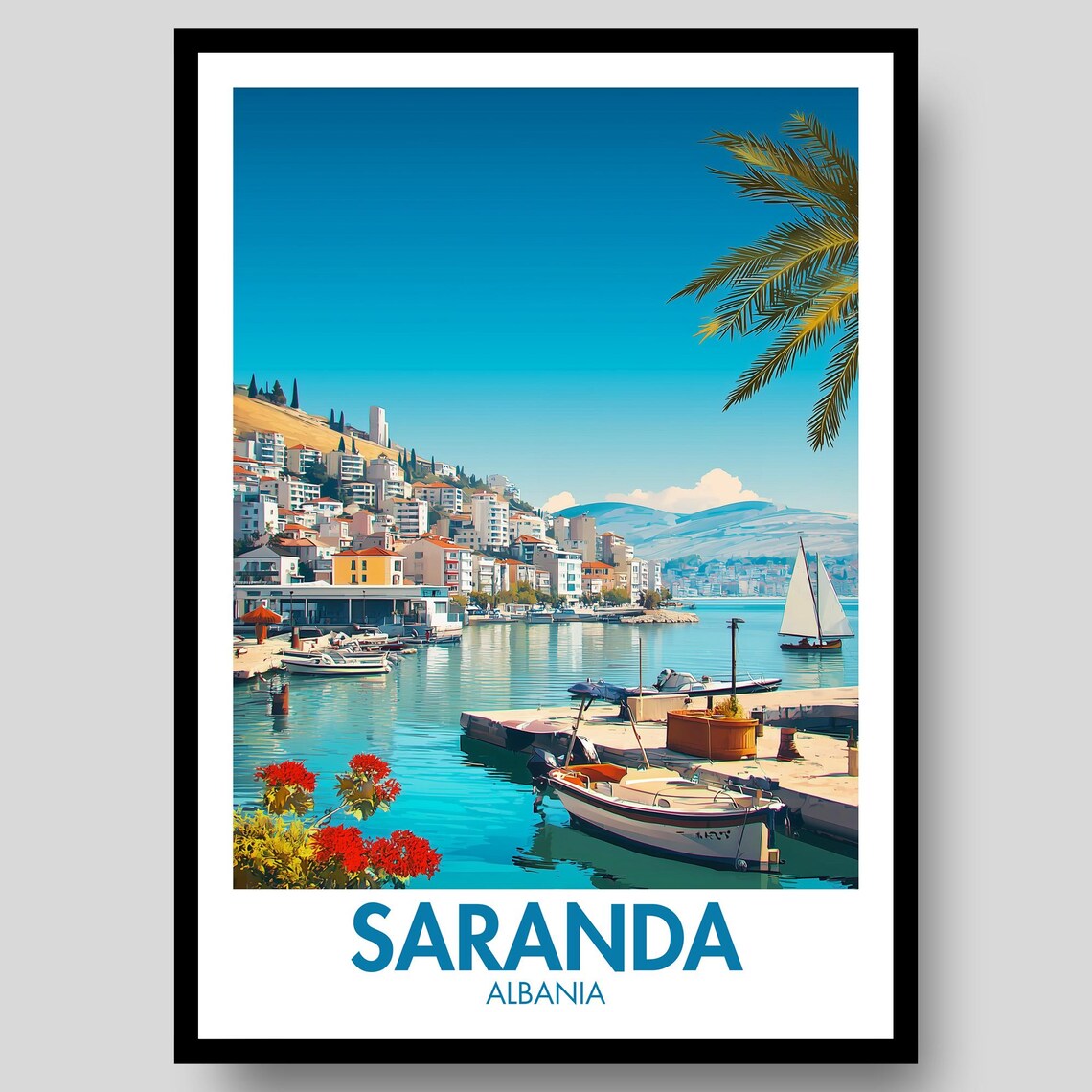Saranda Albania Sunny Coastal Town Harbor Sailing Travel Poster