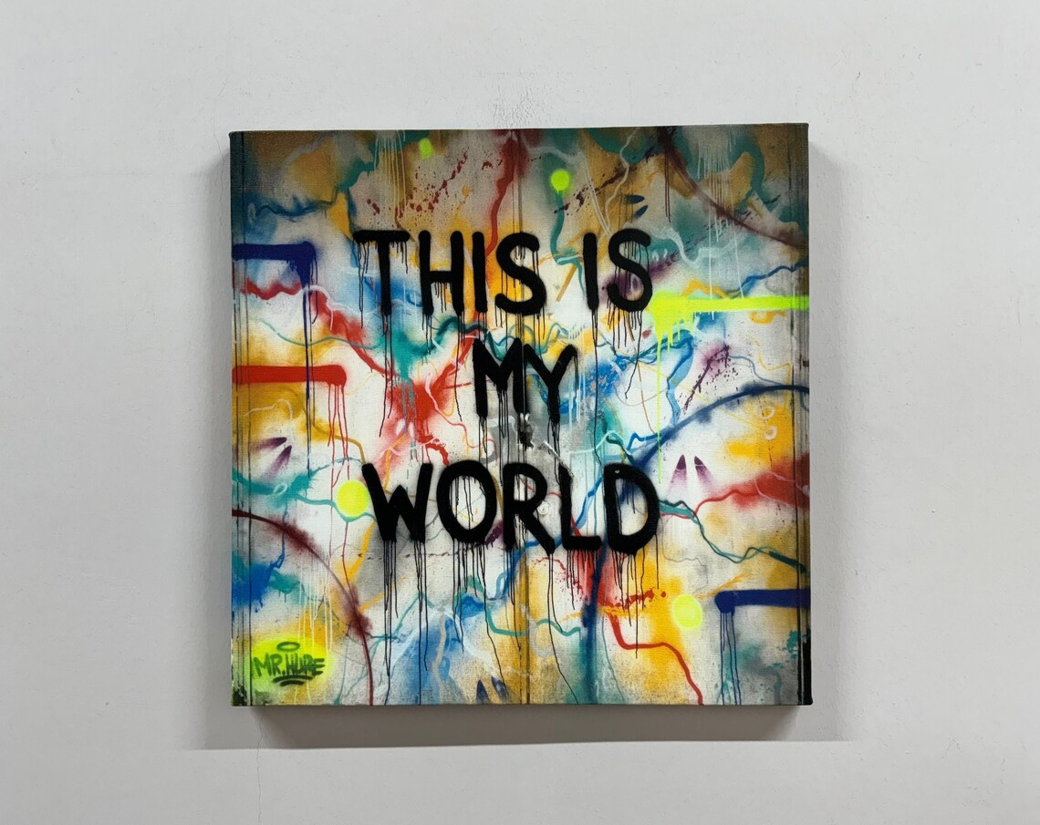 This Is My World Colorful Bold Graffiti Street Art Quote Poster