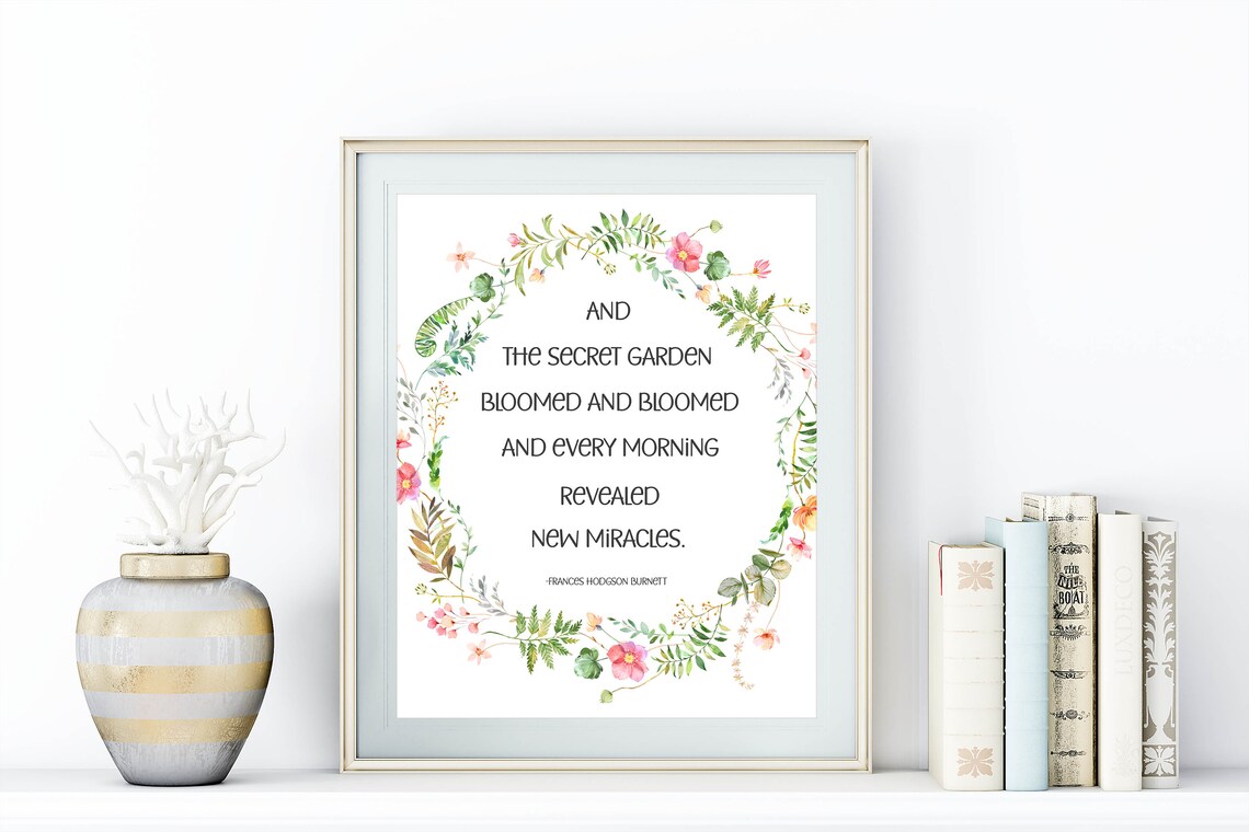 Secret Garden Inspirational Quote Art Print