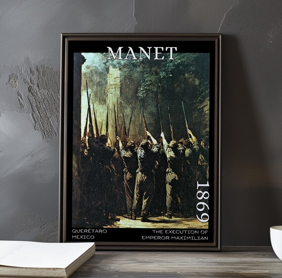 Manet Execution of Emperor Maximilian 1869 Dark Forest Rifles Art Poster