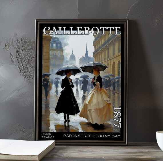 Caillebotte Paris Street Rainy Day 1877 Two Women Crossing Street Art Poster