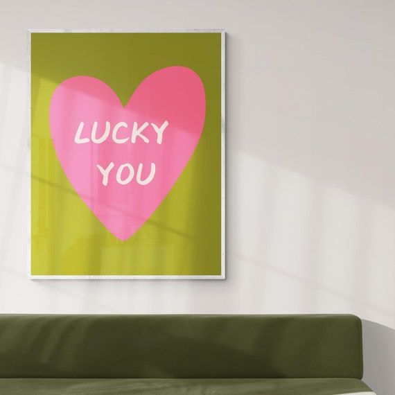 Lucky You Love Heart Art Print Downloadble Bright And Retro Art Cute Bedroom Decor Trendy Colourful Print Apartment Decor