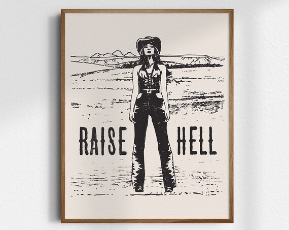 Raise Hell Black Line Art Cowgirl Desert Landscape Western Poster