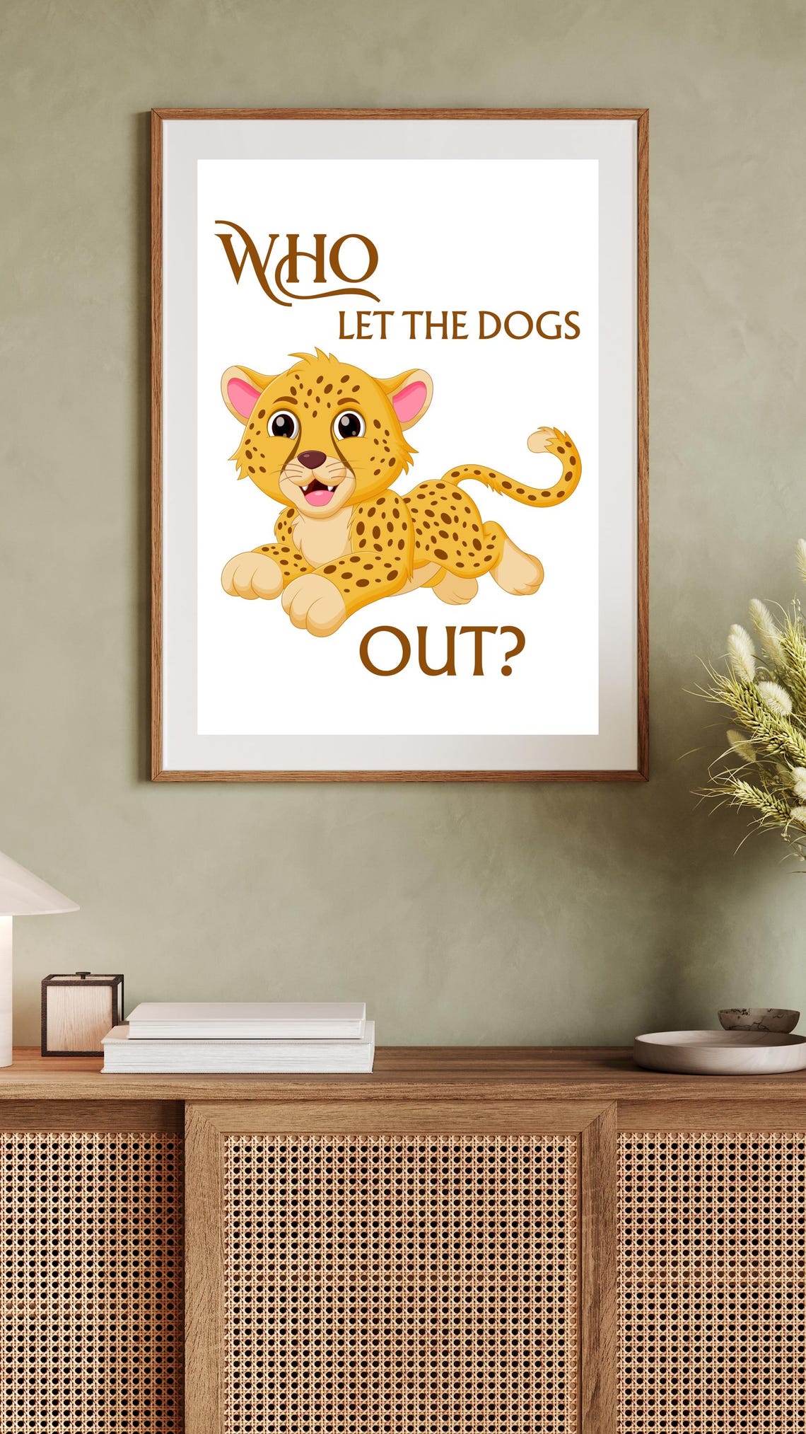 Who Let The Dogs Out Funny Leopard Cub Cartoon Animal Poster - Image 2