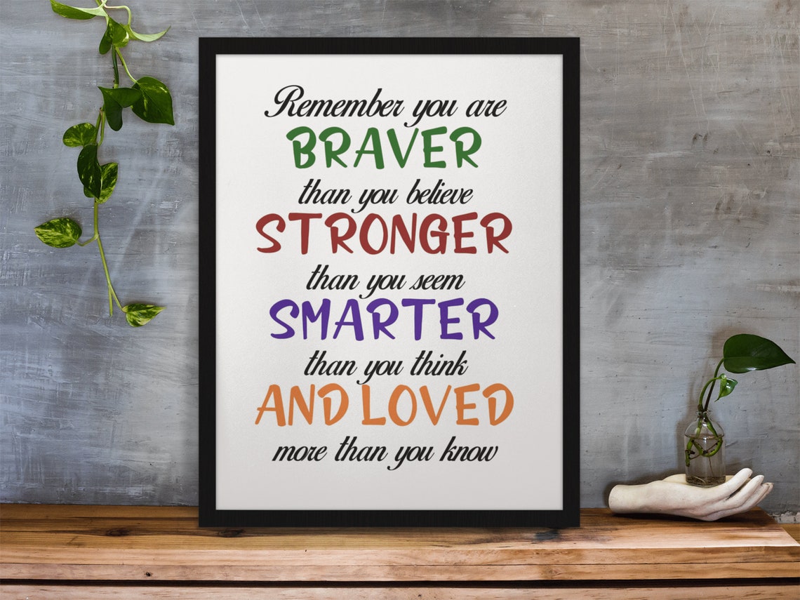 Braver Stronger Smarter Loved Colorful Affirmation Quote Poster - Image 7