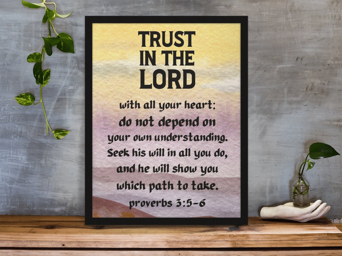 Proverbs 3 5 6 Trust In The Lord With All Your Heart Christian Wall Art Instant Bible Verse Prints Scripture Quote Prints - Image 4